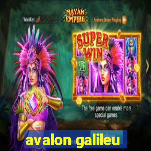 avalon galileu